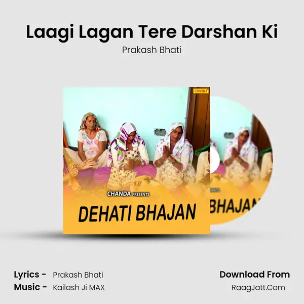 Laagi Lagan Tere Darshan Ki MP3 Song by Prakash Bhati Cover