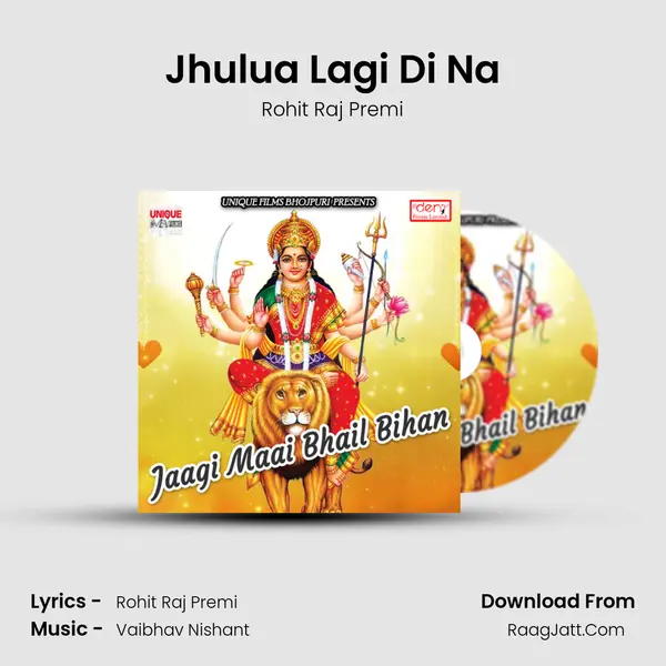 Jhulua Lagi Di Na MP3 Song by Rohit Raj Premi Cover