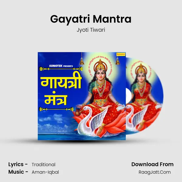 Gayatri Mantra - Jyoti Tiwari