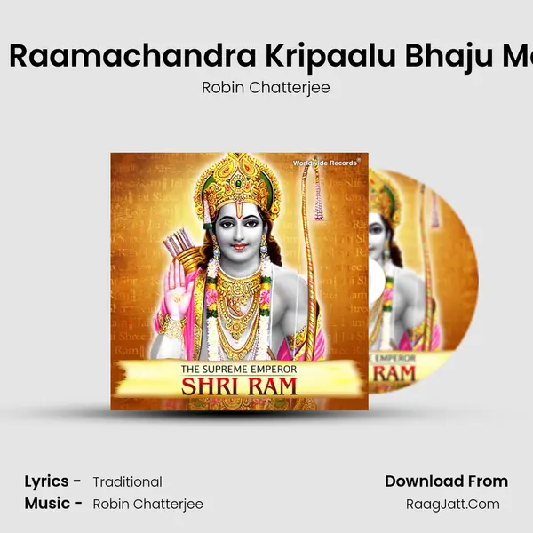 Shri Raamachandra Kripaalu Bhaju Mana mp3 song
