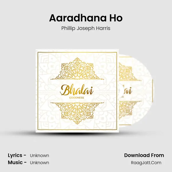 Aaradhana Ho MP3 Song by Phillip Joseph Harris Cover