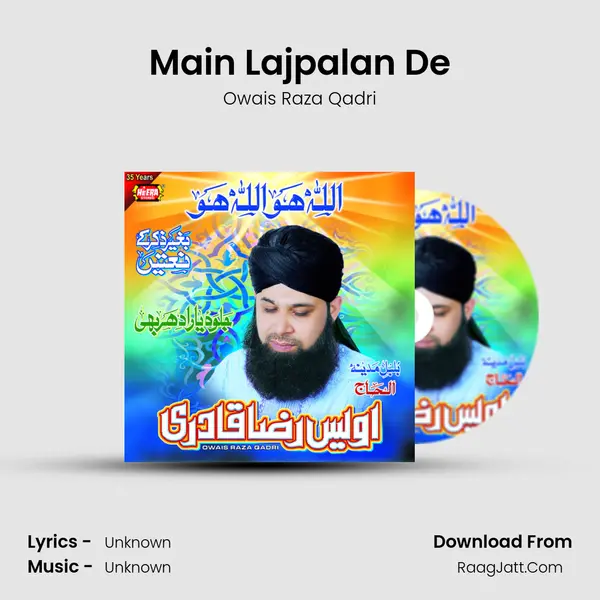 Main Lajpalan De MP3 Song by Owais Raza Qadri Cover