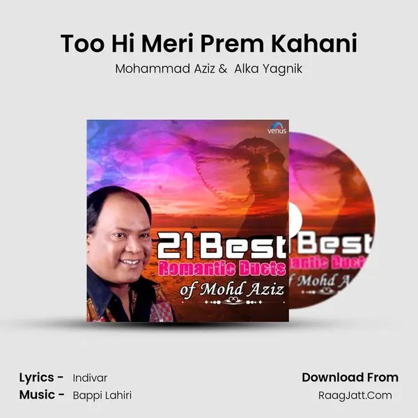 Too Hi Meri Prem Kahani MP3 Song by Mohammad Aziz Cover