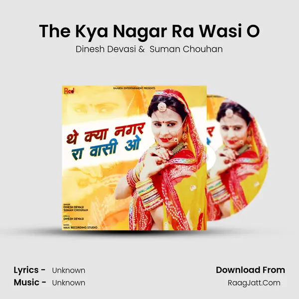 The Kya Nagar Ra Wasi O mp3 song