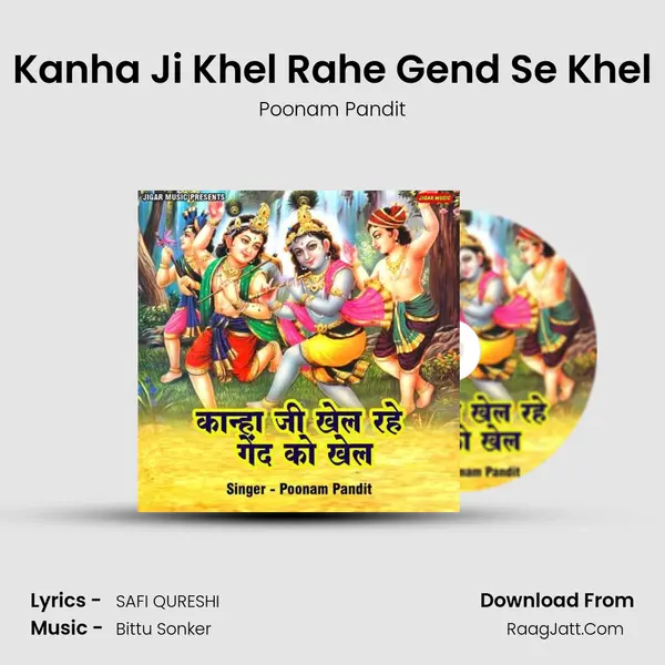 Kanha Ji Khel Rahe Gend Se Khel MP3 Song by Poonam Pandit Cover