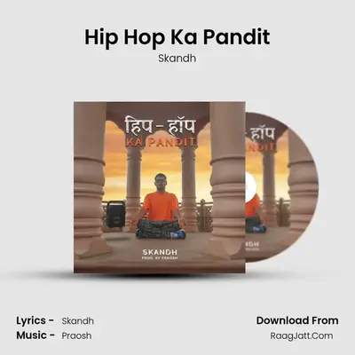 Hip Hop Ka Pandit MP3 Song by Skandh Cover