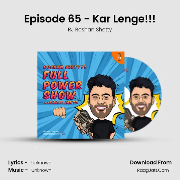 Episode 65 - Kar Lenge!!! MP3 Song by RJ Roshan Shetty Cover