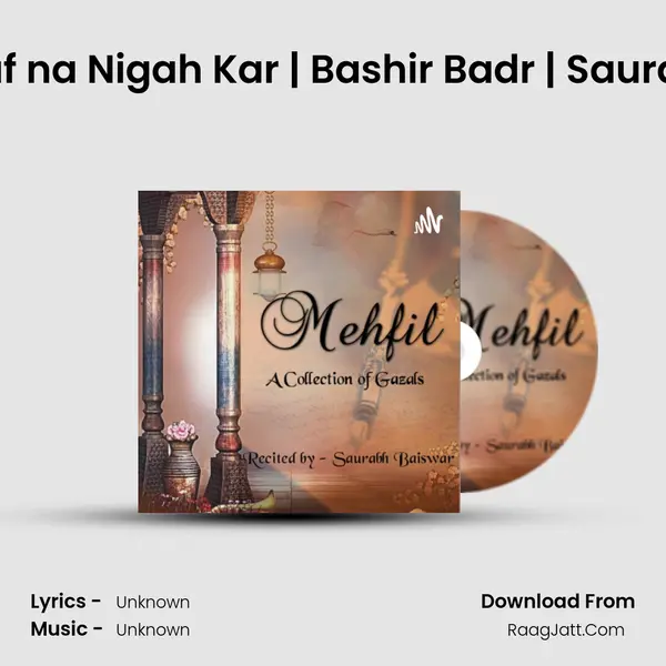 Abhi iss Taraf na Nigah Kar | Bashir Badr | Saurabh Baiswar| MP3 Song by  Cover