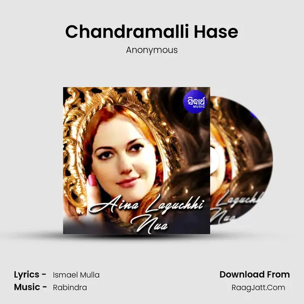 Chandramalli Hase MP3 Song by Anonymous Cover