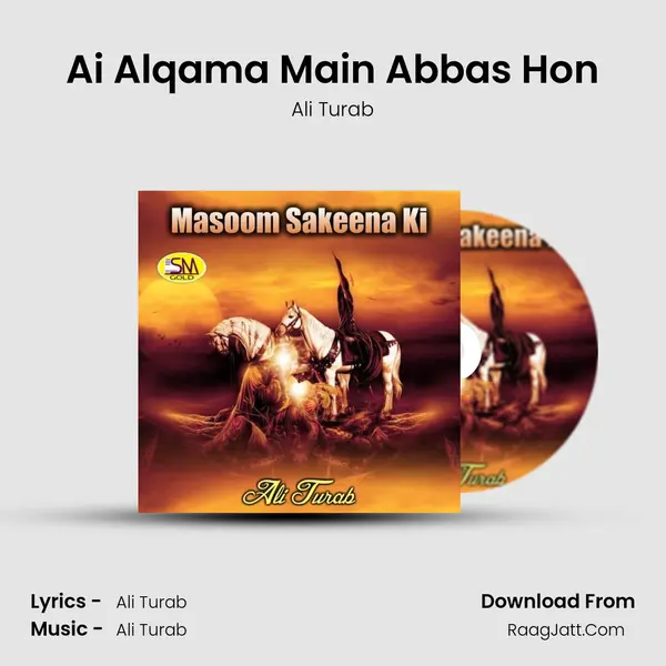 Ai Alqama Main Abbas Hon mp3 song