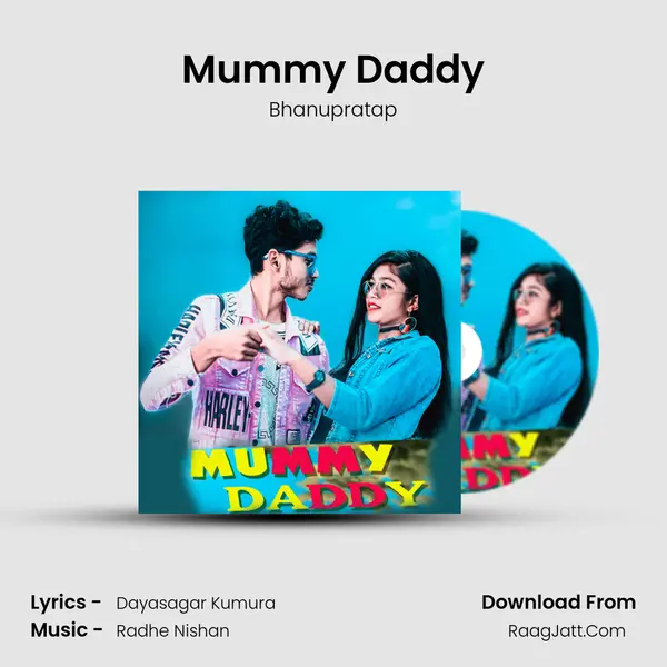 Mummy Daddy - Bhanupratap