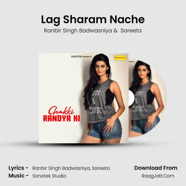 Lag Sharam Nache MP3 Song by Ranbir Singh Badwasniya Cover