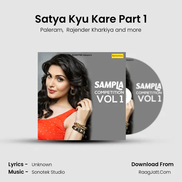 Satya Kyu Kare Part 1 MP3 Song by Paleram Cover