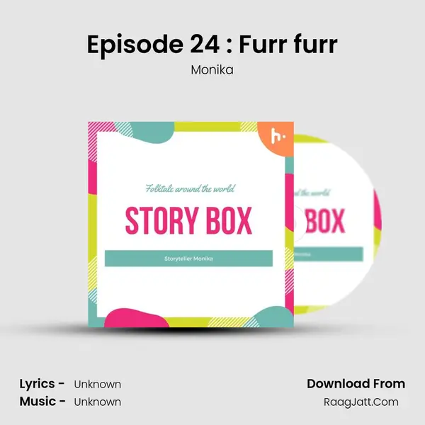 Episode 24 : Furr furr MP3 Song by Monika Cover