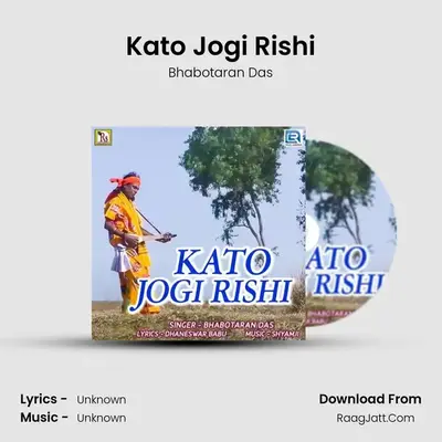 Kato Jogi Rishi - Bhabotaran Das