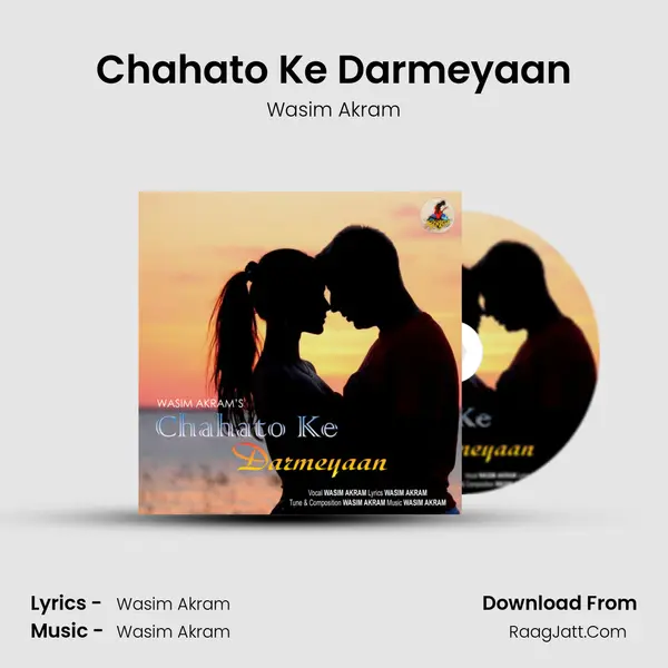 Chahato Ke Darmeyaan mp3 song