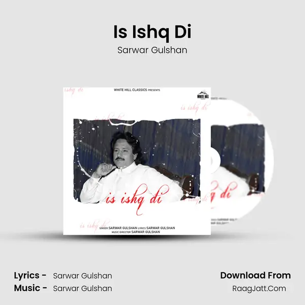 Is Ishq Di MP3 Song by Sarwar Gulshan Cover
