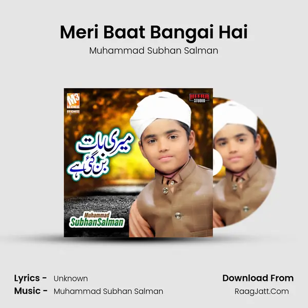 Meri Baat Bangai Hai mp3 song