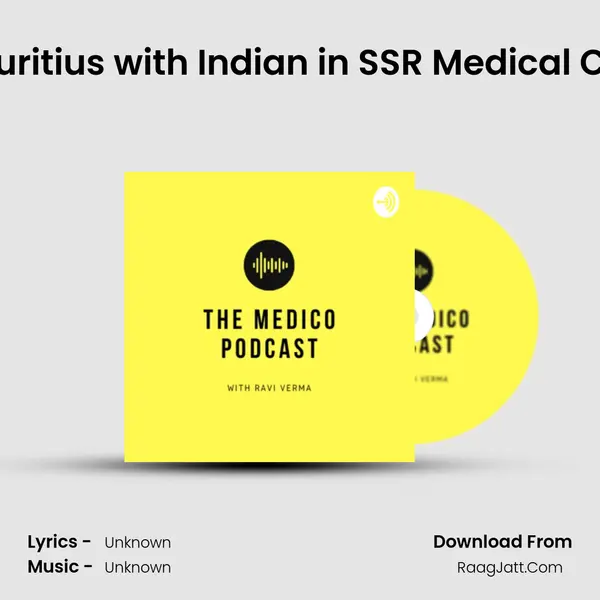 #9 - MBBS in Mauritius with Indian in SSR Medical College, Mauritius MP3 Song by  Cover