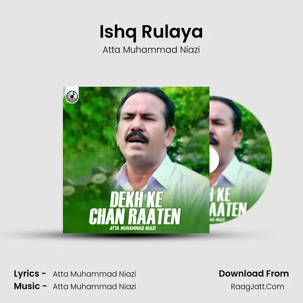 Ishq Rulaya MP3 Song by Atta Muhammad Niazi Cover
