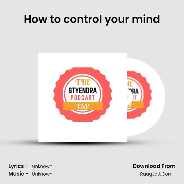 How to control your mind MP3 Song by  Cover