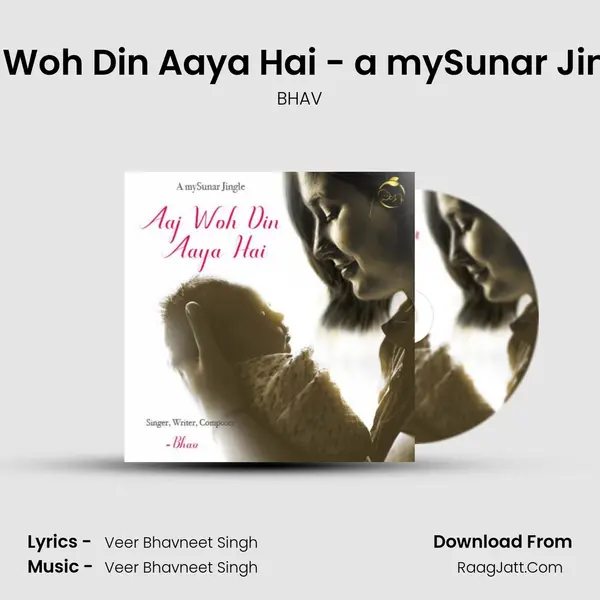 Aaj Woh Din Aaya Hai - a mySunar Jingle - 