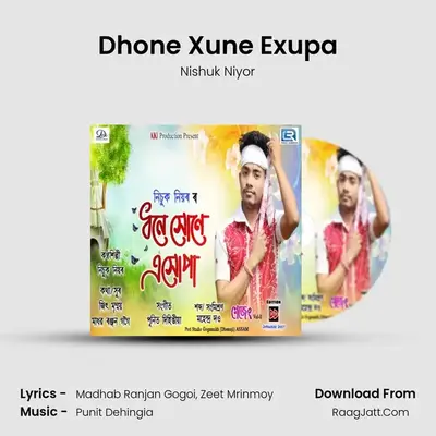 Dhone Xune Exupa MP3 Song by Nishuk Niyor Cover