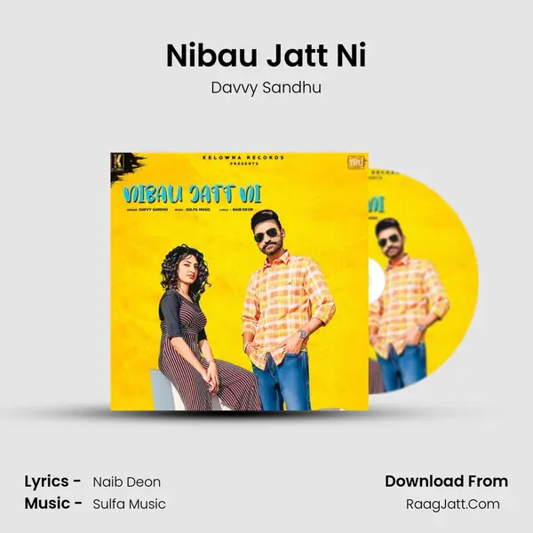 Nibau Jatt Ni MP3 Song by Davvy Sandhu Cover