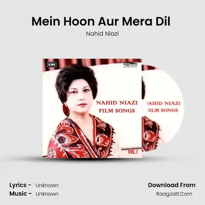 Mein Hoon Aur Mera Dil (From 