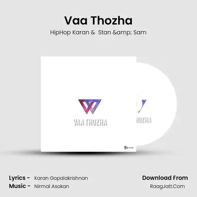 Vaa Thozha MP3 Song by HipHop Karan Cover