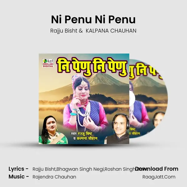 Ni Penu Ni Penu MP3 Song by Rajju Bisht Cover