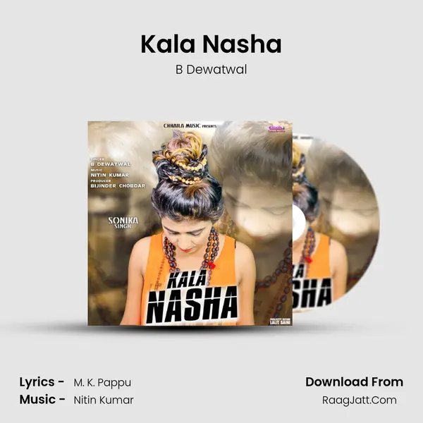 Kala Nasha mp3 song