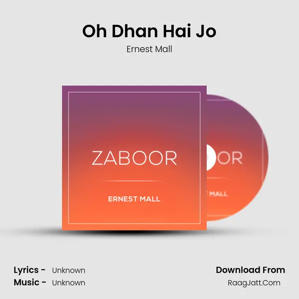 Oh Dhan Hai Jo MP3 Song by Ernest Mall Cover