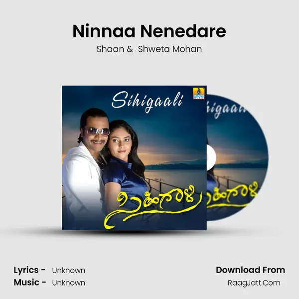 Ninnaa Nenedare MP3 Song by Shaan Cover