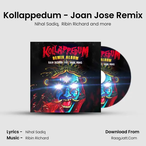 Kollappedum - Joan Jose Remix MP3 Song by Nihal Sadiq Cover