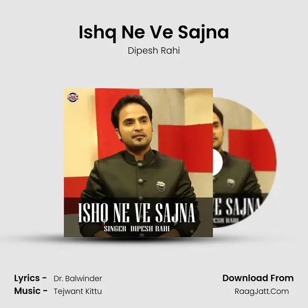 Ishq Ne Ve Sajna MP3 Song by Dipesh Rahi Cover