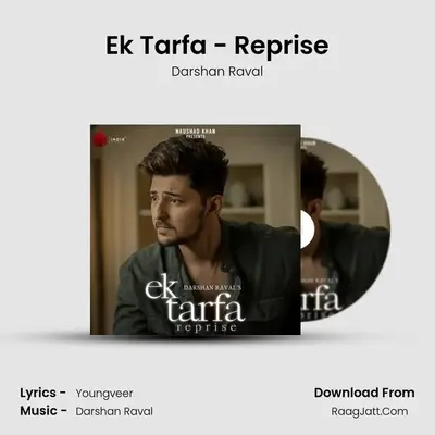 Ek Tarfa - Reprise MP3 Song by Darshan Raval Cover