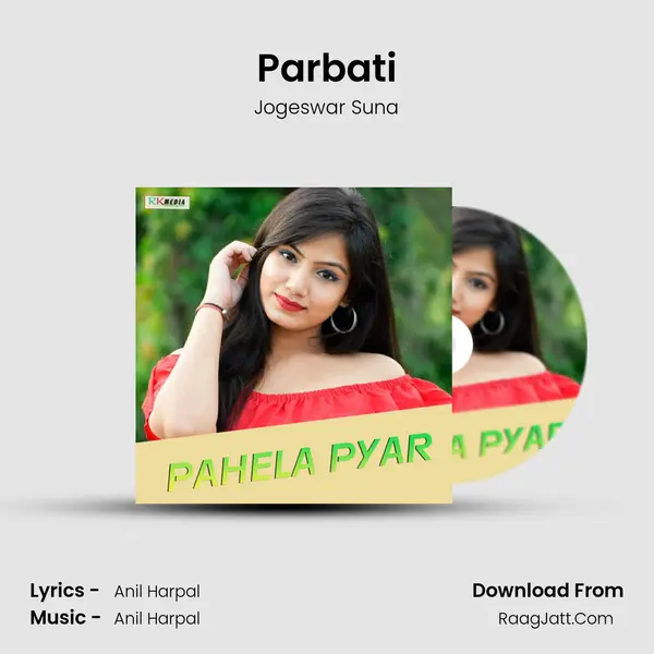 Parbati MP3 Song by Jogeswar Suna Cover
