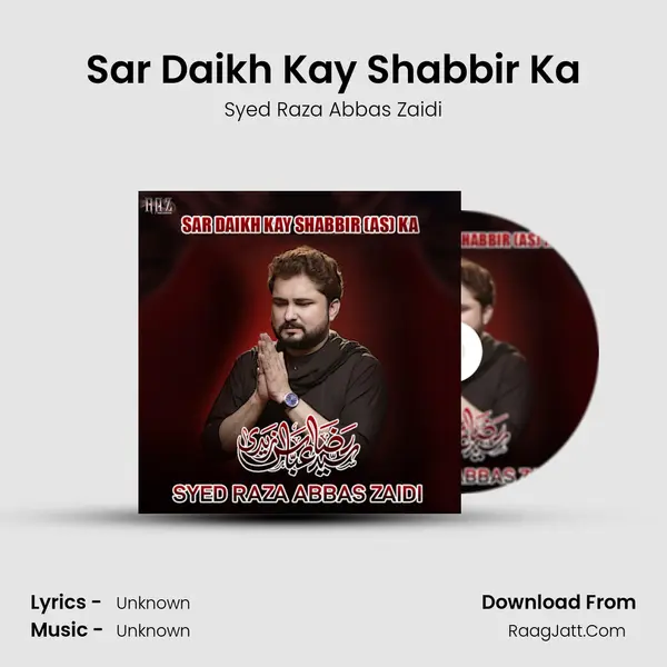 Sar Daikh Kay Shabbir Ka - Single - 