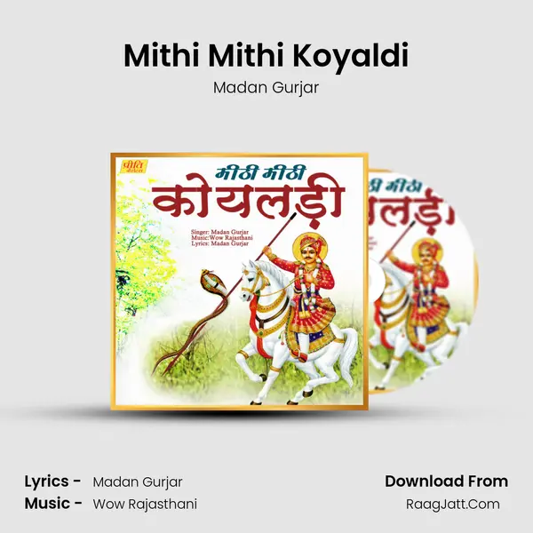 Mithi Mithi Koyaldi - 