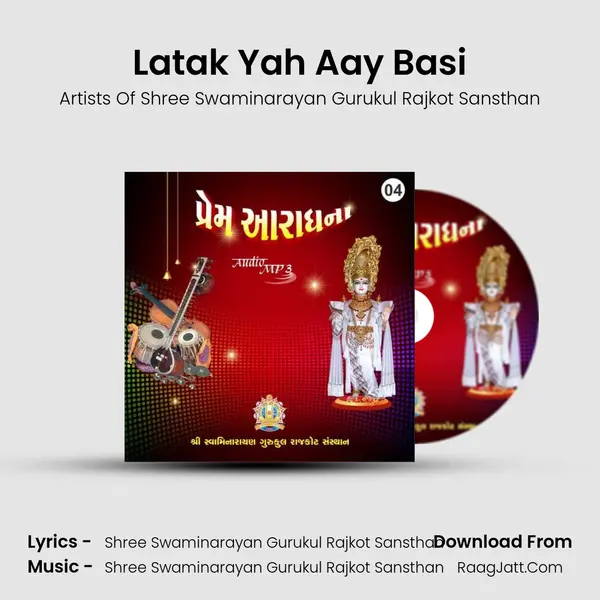 Latak Yah Aay Basi mp3 song