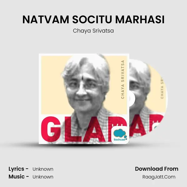 NATVAM SOCITU MARHASI MP3 Song by Chaya Srivatsa Cover