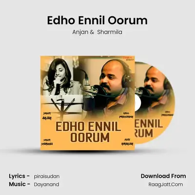 Edho Ennil Oorum MP3 Song by Anjan Cover
