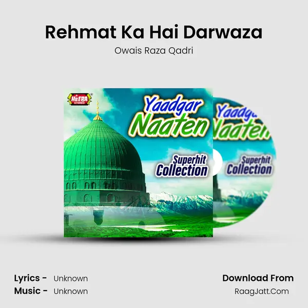 Rehmat Ka Hai Darwaza MP3 Song by Owais Raza Qadri Cover