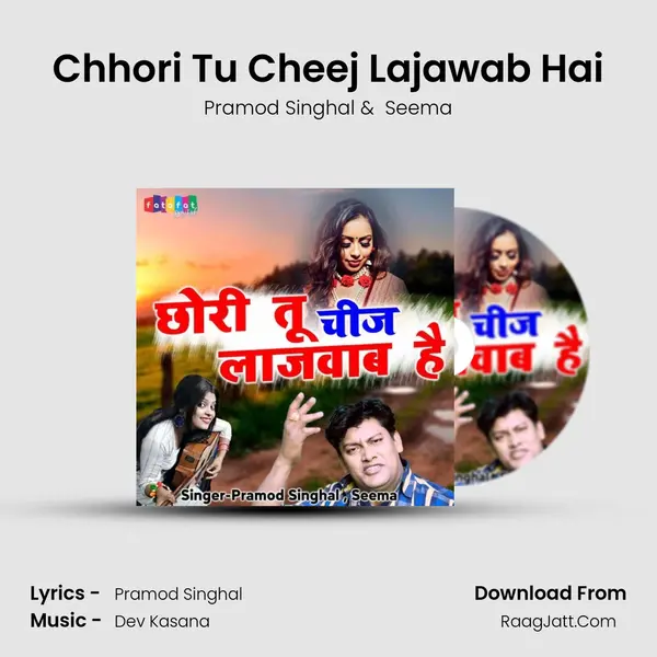 Chhori Tu Cheej Lajawab Hai mp3 song