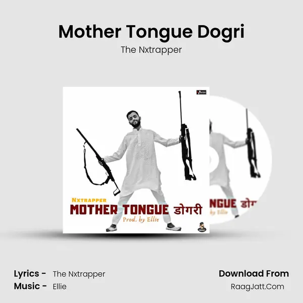 Mother Tongue Dogri MP3 Song by The Nxtrapper Cover