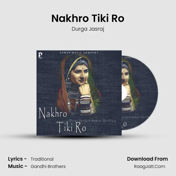 Nakhro Tiki Ro MP3 Song by Durga Jasraj Cover