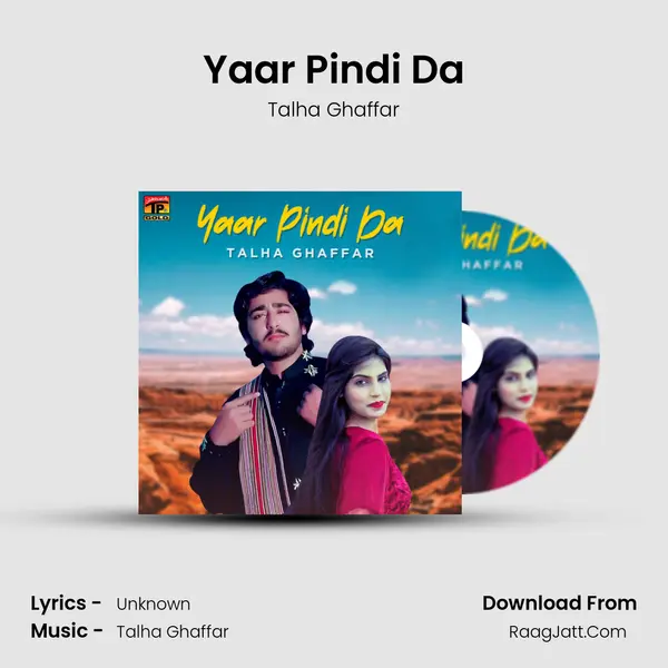 Yaar Pindi Da - Single - Talha Ghaffar