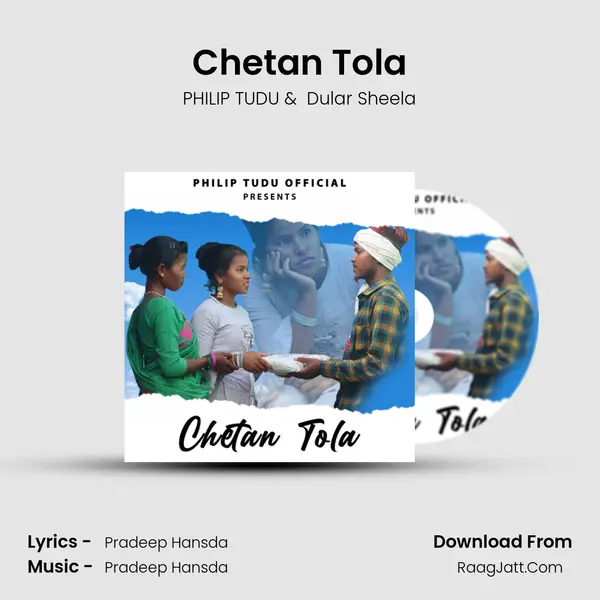 Chetan Tola - PHILIP TUDU