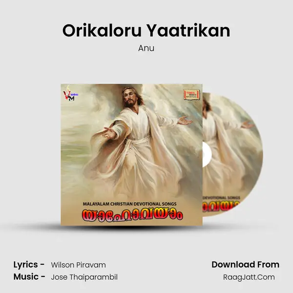 Orikaloru Yaatrikan mp3 song